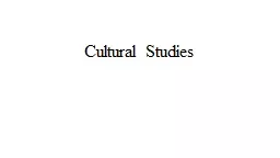 Cultural   Studies Culture