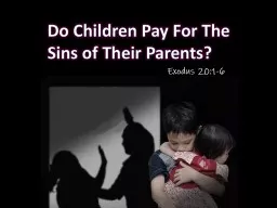 Do Children Pay  For  The