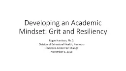 Developing an Academic Mindset: Grit and Resiliency