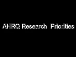 AHRQ Research  Priorities