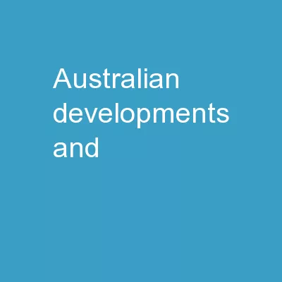 Australian Developments and