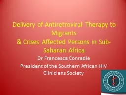 Delivery of Antiretroviral Therapy to Migrants