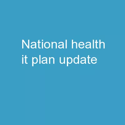 National Health IT Plan Update