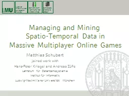 Managing  and  Mining   Spatio