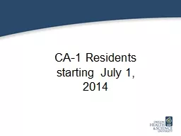 Residents CA-1 Residents starting July 1, 2014