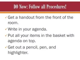 DO Now: Follow all Procedures!
