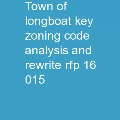 Town of Longboat Key ZONING CODE ANALYSIS AND REWRITE (RFP# 16-015)