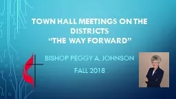 Town hall meetings on the districts
