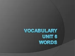 Vocabulary  unit 6 Words
