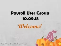 Payroll User Group  10.09.18