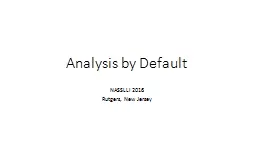 Analysis by Default NASSLLI 2016