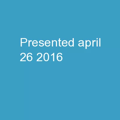 Presented: April 26, 2016