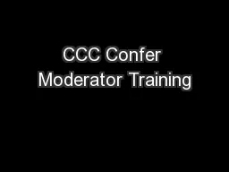 CCC Confer Moderator Training