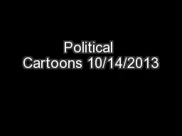 Political Cartoons 10/14/2013