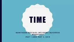 TIME Northern Rockies Incident Business Workshop