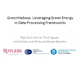 GreenHadoop : Leveraging Green Energy in Data-Processing Frameworks