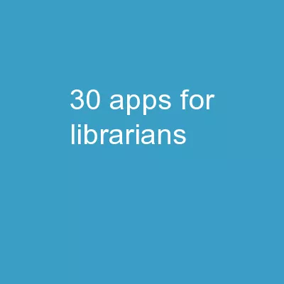 30 Apps for Librarians