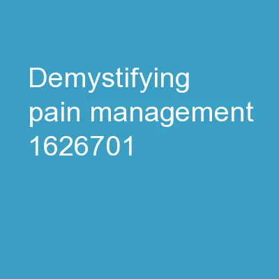 Demystifying Pain Management: