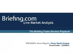The Briefing Trader Election Playbook
