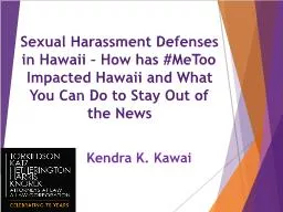 Sexual Harassment Defenses in Hawaii – How has #MeToo Impacted Hawaii and What You Can