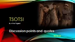 TSOTSI By Athol  Fugard Discussion points and quotes