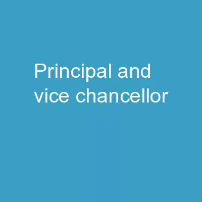 Principal and Vice-Chancellor,