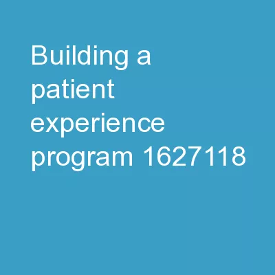 Building a patient experience program