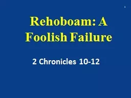 Rehoboam: A Foolish Failure