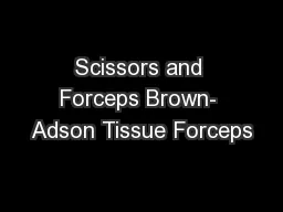 Scissors and Forceps Brown- Adson Tissue Forceps