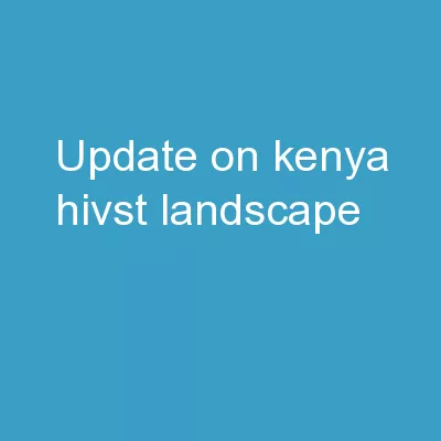 Update on Kenya HIVST landscape