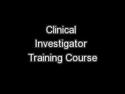 Clinical Investigator Training Course