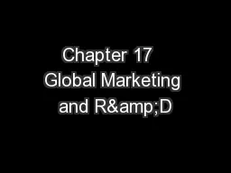 Chapter 17   Global Marketing and R&D