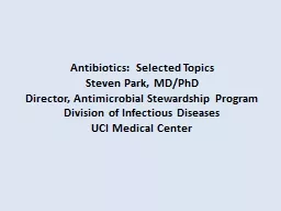 Antibiotics:  Selected Topics
