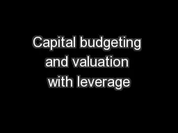Capital budgeting and valuation with leverage