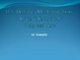 U.S. History:  Modernization, Imperialism, and Progressivism