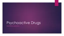 Psychoactive Drugs Chapter 24 lesson 2