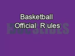 Basketball Official  R ules