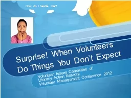 Surprise! When Volunteers Do Things You Don’t Expect
