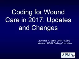 Coding for Wound Care in 2017: Updates and Changes