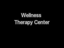 Wellness Therapy Center