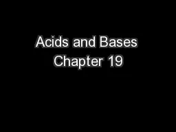 Acids and Bases Chapter 19