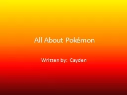 All About Pokémon Written by:
