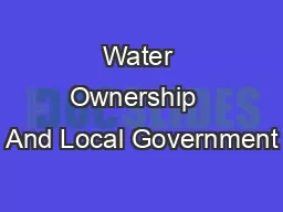 Water Ownership  And Local Government
