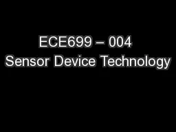 ECE699 – 004 Sensor Device Technology