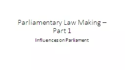 Parliamentary Law Making – Part 1