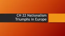 CH 22 Nationalism Triumphs in Europe