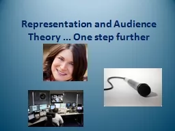 Representation and Audience Theory ... One step further