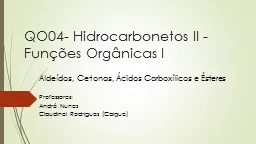 QO04- Hidrocarbonetos II -Funções Orgânicas I