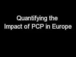 Quantifying the Impact of PCP in Europe