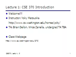 Lecture 1: CSE  370 Introduction